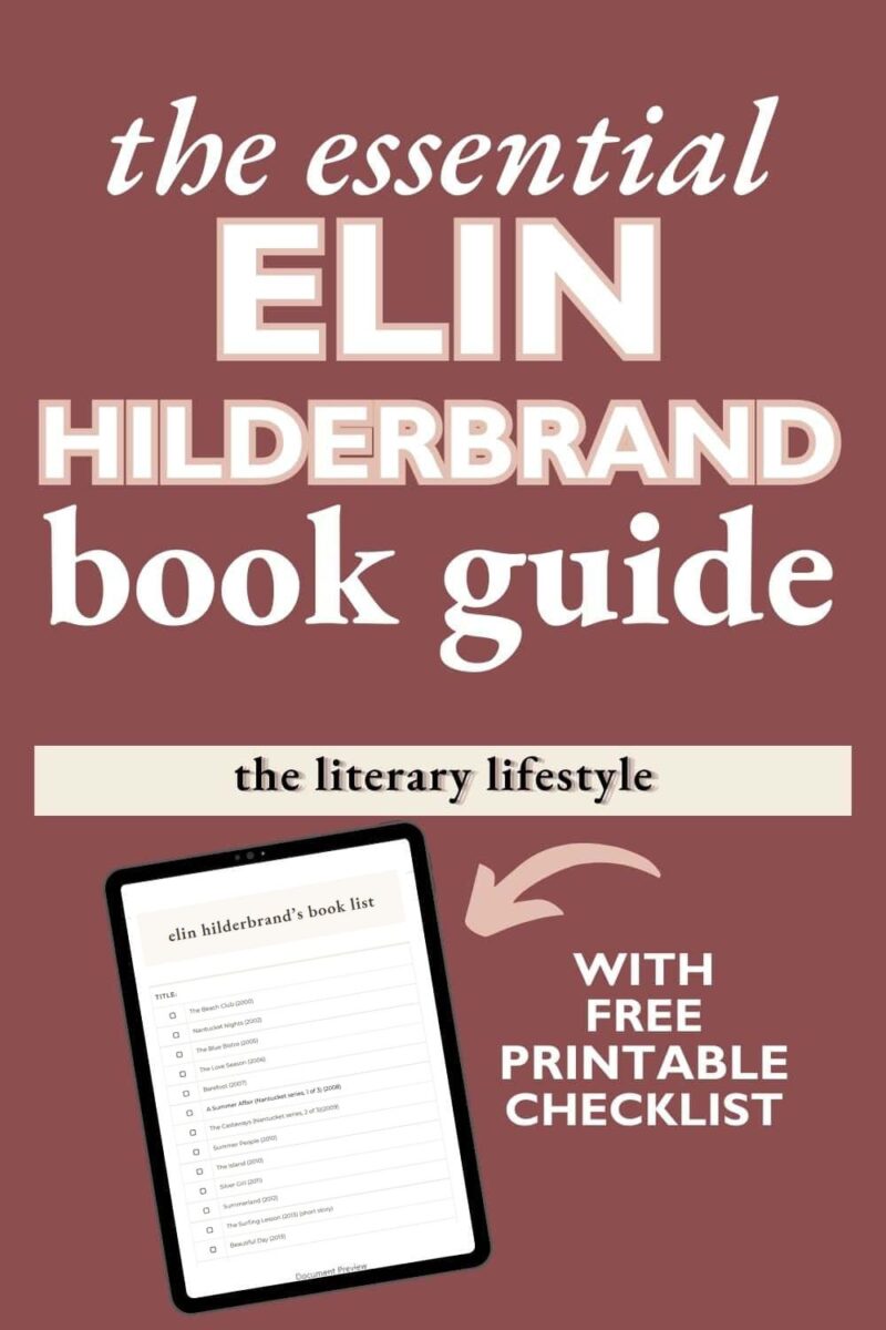 Top 10 Best Elin Hilderbrand Books Ranked (+ Printable List)